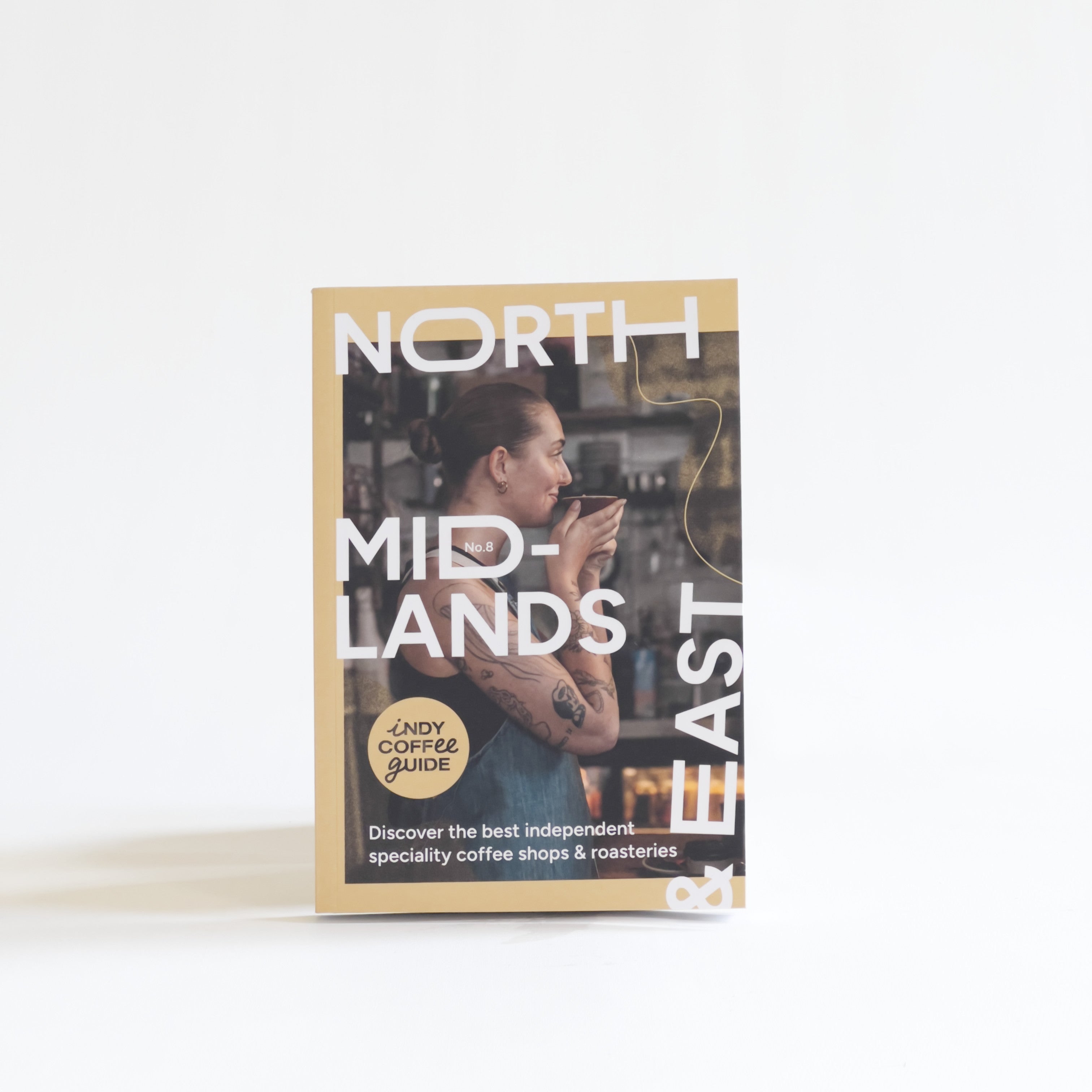 Indy Coffee Guide no.8 - The North, Midlands and East